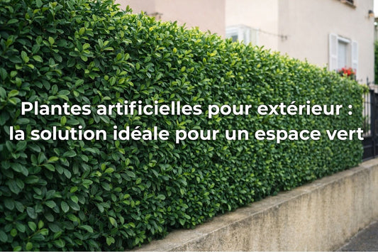 Plantes artificielles extérieur
